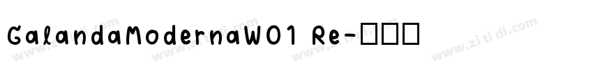 GalandaModernaW01 Re字体转换